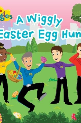 Cover of The Wiggles: A Wiggly Easter Egg Hunt