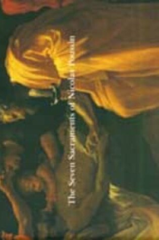 Cover of The Seven Sacraments of Nicholas Poussin