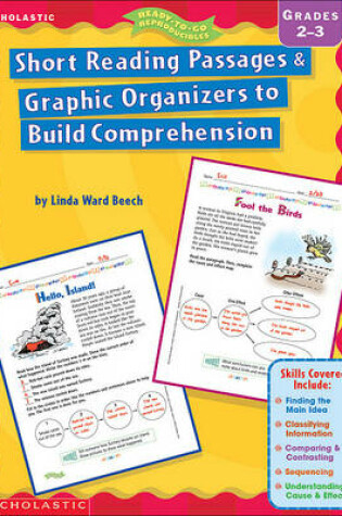 Cover of Short Reading Passages & Graphic Organizers to Build Comprehension: Grades 2-3 - Do Not Use, Refreshed to 0-545-23455-7