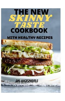 Book cover for The New Skinny Taste Cookbook