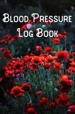 Book cover for Blood Pressure Log Book