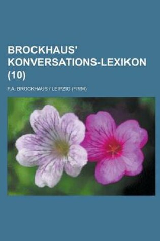 Cover of Brockhaus' Konversations-Lexikon (10 )