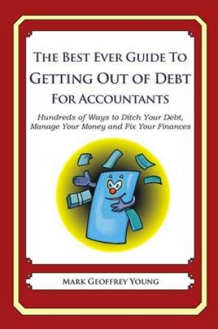 Cover of The Best Ever Guide to Getting Out of Debt for Accountants