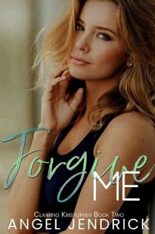 Cover of Forgive Me