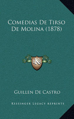 Book cover for Comedias de Tirso de Molina (1878)