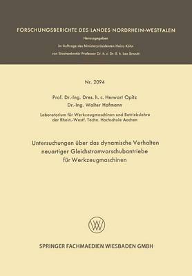Cover of Untersuchungen UEber Das Dynamische Verhalten Neuartiger Gleichstromvorschubantriebe Fur Werkzeugmaschinen