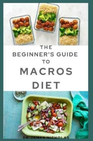 Cover of The Beginner's Guide to Macros Diet