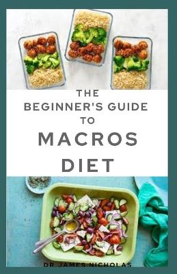 Book cover for The Beginner's Guide to Macros Diet