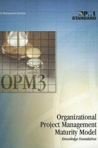 Cover of Organizational Project Management Maturity Model Knowledge Foundation