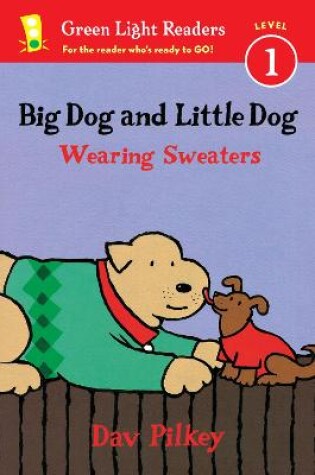 Cover of Big Dog And Little Dog Wearing Sweaters Glr L1