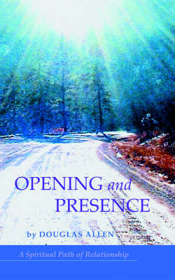 Book cover for Opening and Presence