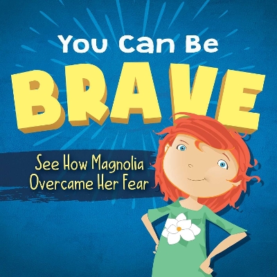Book cover for You Can Be Brave