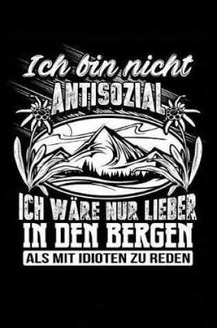 Cover of Lieber Berge ALS Idioten