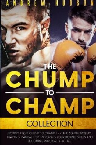 Cover of The Chump to Champ Collection