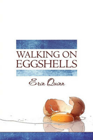 Cover of Walking on Eggshells