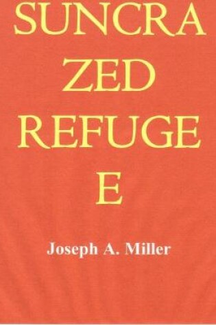 Cover of Suncrazed Refugee