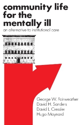 Cover of Community Life for the Mentally Ill