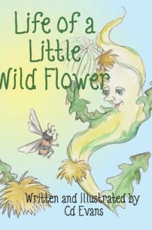 Cover of Life of a Little Wild Flower