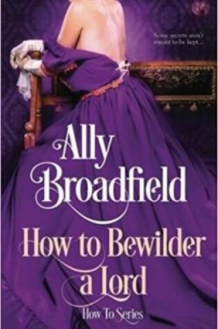 How to Bewilder a Lord