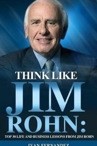 Cover of Think Like Jim Rohn