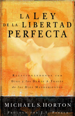 Book cover for La Ley de la Libertad Perfecta