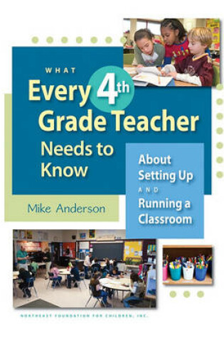 Cover of What Every 4th Grade Teacher Needs to Know