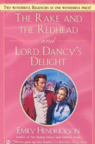 Cover of The Rake and the Redhead and Lord Dancy's Delight