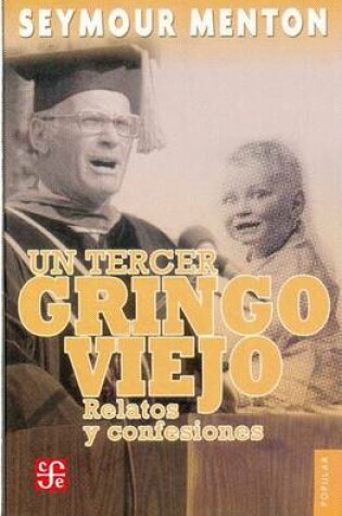 Cover of Un Tercer Gringo Viejo