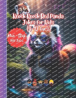 Book cover for Knock Knock Red Panda Jokes for Kids (4-12 Ages)