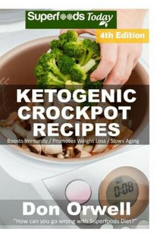 Cover of Ketogenic Crockpot Recipes