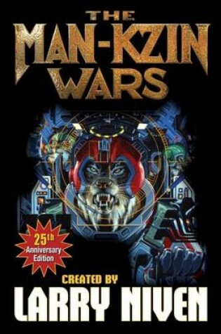 Cover of Man-Kzin Wars 25th Anniversary Edition