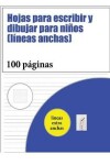 Book cover for Hojas para escribir y dibujar para ninos (lineas anchas)