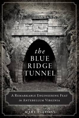 Book cover for The Blue Ridge Tunnel