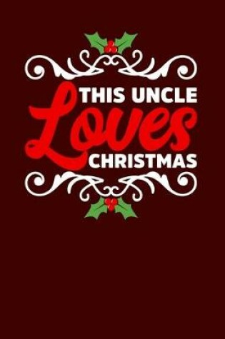 Cover of This Uncle Loves Christmas