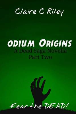 Book cover for Odium Origins a Dead Saga Novella Part Two