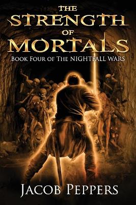 Book cover for The Strength of Mortals