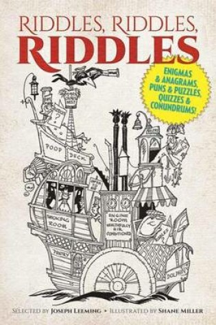 Cover of Riddles, Riddles, Riddles: Enigmas and Anagrams, Puns and Puzzles, Quizzes and Conundrums!