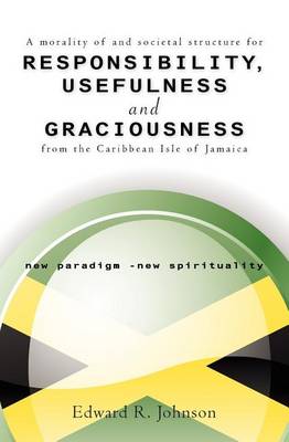 Book cover for Responsibility, Usefulness and Graciousness