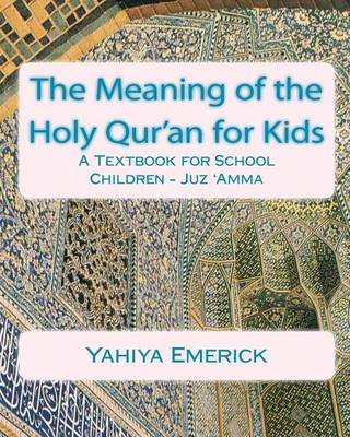 Book cover for The Meaning of the Holy Qur'an for Kids