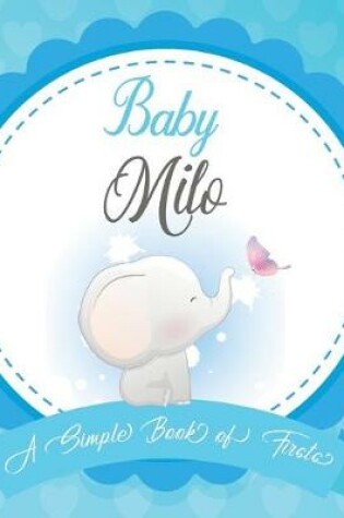 Cover of Baby Milo A Simple Book of Firsts