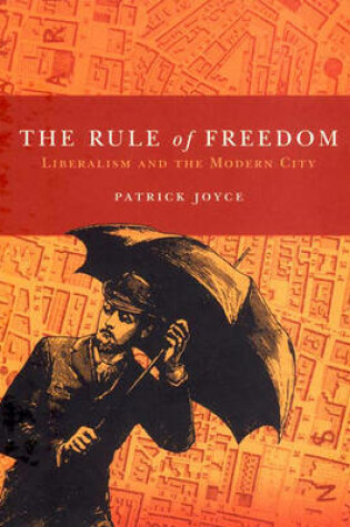 Cover of The Rule of Freedom