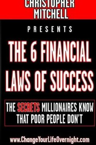 Cover of The 6 Financial Laws of Success