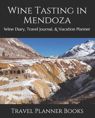 Book cover for Wine Tasting in Mendoza