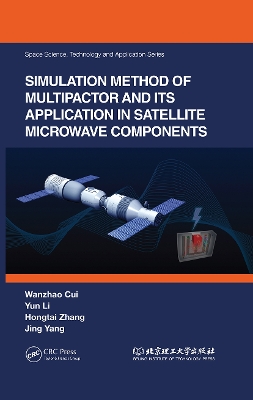 Book cover for Simulation Method of Multipactor and Its Application in Satellite Microwave Components