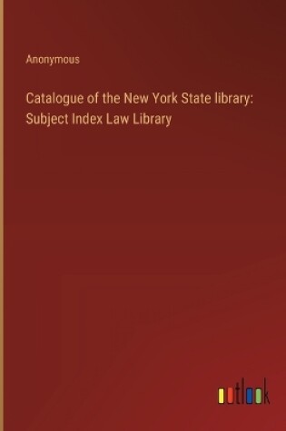 Cover of Catalogue of the New York State library