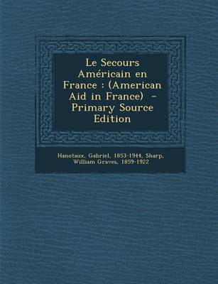 Book cover for Le Secours Americain En France