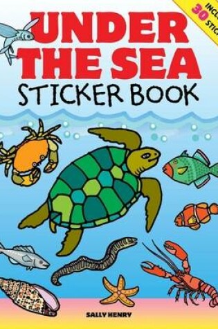 Cover of Under the Sea Sticker Book