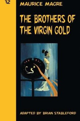 Cover of The Brothers of the Virgin Gold