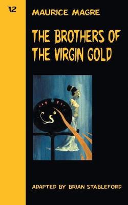 Book cover for The Brothers of the Virgin Gold