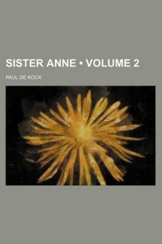 Cover of Sister Anne (Volume 2)
